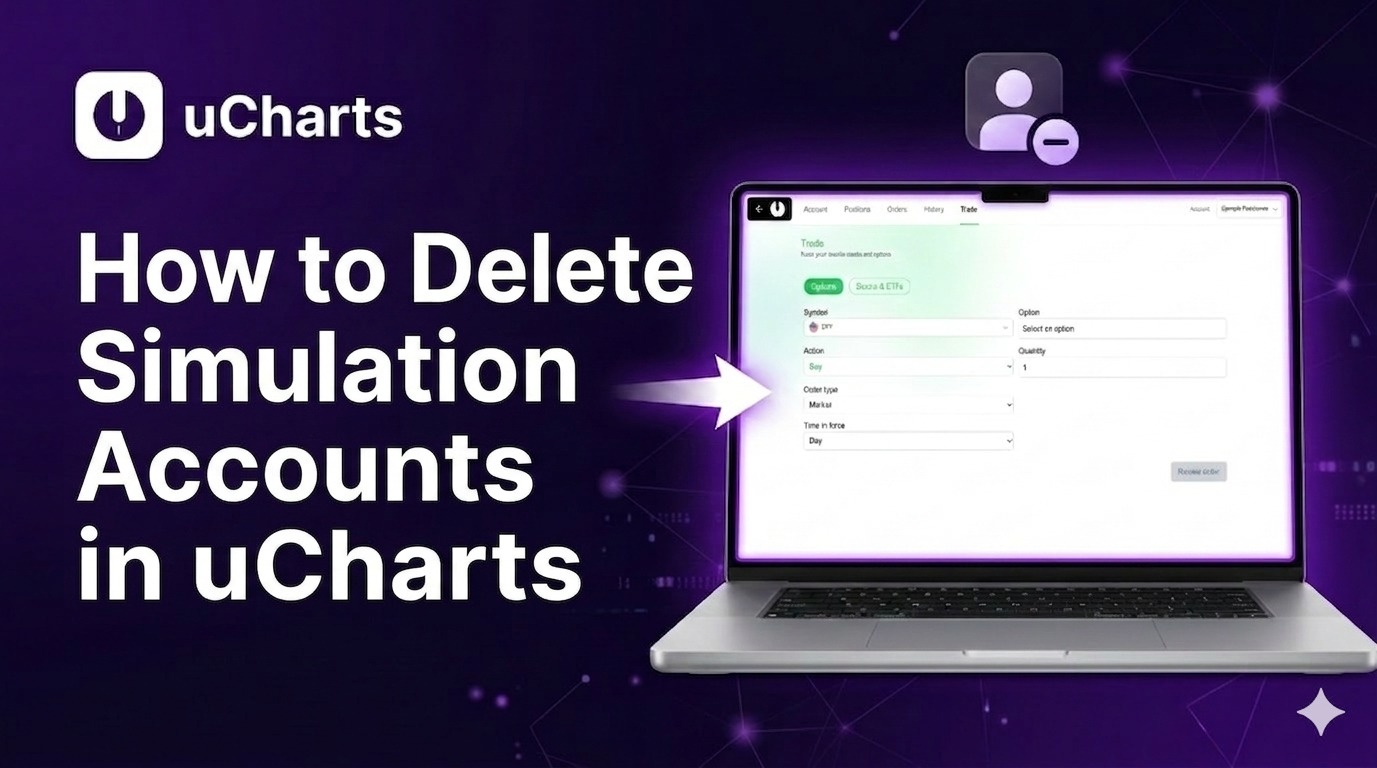 How to Delete Simulation Accounts in uCharts